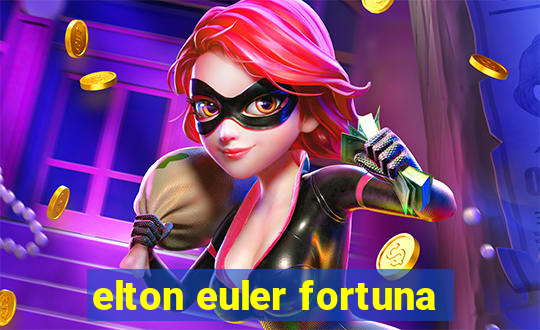 elton euler fortuna